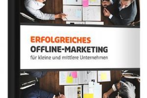 Offline Marketing Guide für KMUs