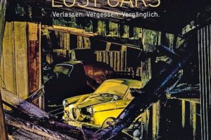 Das Buch „Lost Cars“ stellt vergessene Autos vor