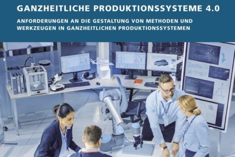 Zehn Richtlinien für die Gestaltung zukunftsfähiger Produktionssysteme