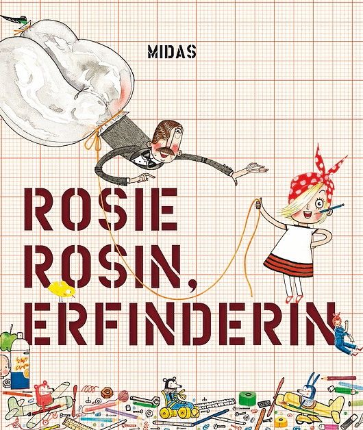 Kinderbuch „Rosie Rosin, Erfinderin“